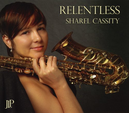 Cover for Sharel Cassity · Relentless (CD) (2015)