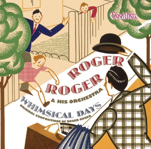 Cover for Roger Roger &amp; His Orchest · Whimsical Days (CD) (2004)
