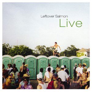 Live - Leftover Salmon - Muzyka - Compass Records - 0766397433929 - 1 maja 2016