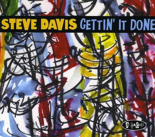 Cover for Steve Davis · Gettin' It Done (CD) (2023)