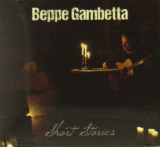 Cover for Beppe Gambetta · Short Stories (CD) (2017)