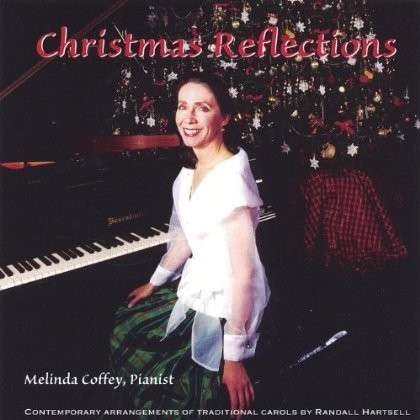 Cover for Melinda Coffey · Christmas Reflections (CD) (2005)