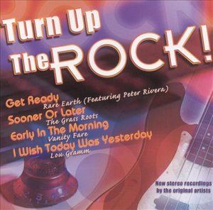 Turn Up the Rock! · Turn Up the Rock-Rare Earth,Association,Grass Roots,Vanity Fare... (CD)