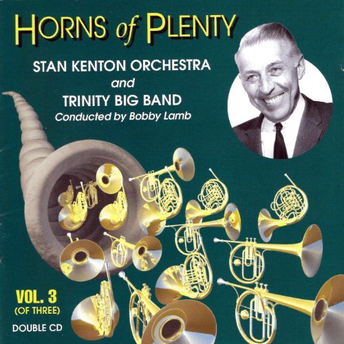 Horns Of Plenty 3 - Stan Kenton - Musikk - TANTARA - 0780291111929 - 30. juni 1990
