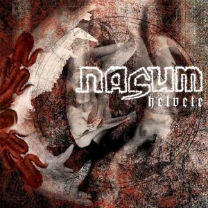 Helvete - Nasum - Muziek - RELAPSE - 0781676656929 - 16 juni 2011