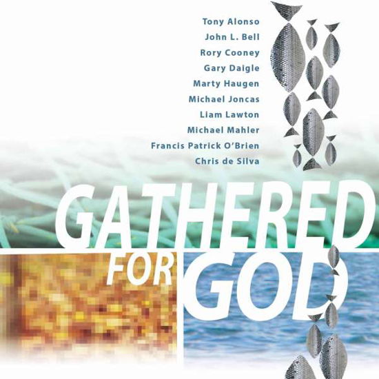 Cover for Tony Alonso · Gathered for God (CD) (2013)
