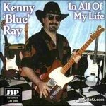 Cover for Kenny Blue Ray · In All of My Life (CD) (2000)