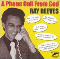 Phone Call from God - Ray Reeves - Musiikki - GUSTO - 0792014027929 - tiistai 20. elokuuta 2002