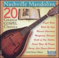 20 Greatest Gospel Classics - Nashville Mandolins - Musiikki - King - 0792014030929 - tiistai 20. elokuuta 2002