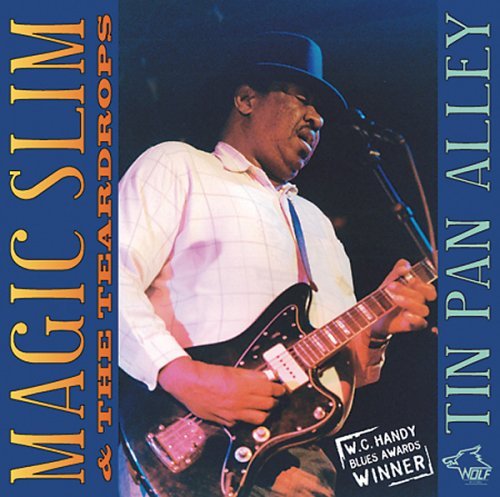 Tin Pan Alley - Magic Slim & the Teardrops - Musiikki - WOLF RECORDS - 0799582080929 - maanantai 11. toukokuuta 2009