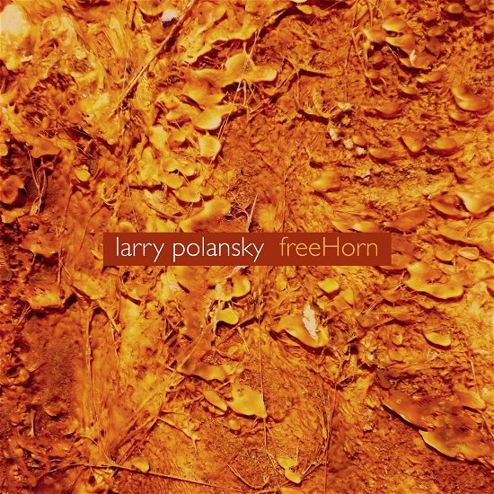 Freehorn - Polansky / Polansky / Scott - Musiikki - CDB - 0800413004929 - perjantai 18. elokuuta 2017