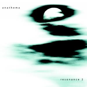 Resonance 2 - Anathema - Musikk - Peaceville - 0801056709929 - 26. april 2004