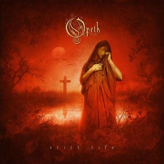 Cover for Opeth · Still Life (CD) [Reissue edition] [Digipak] (2017)