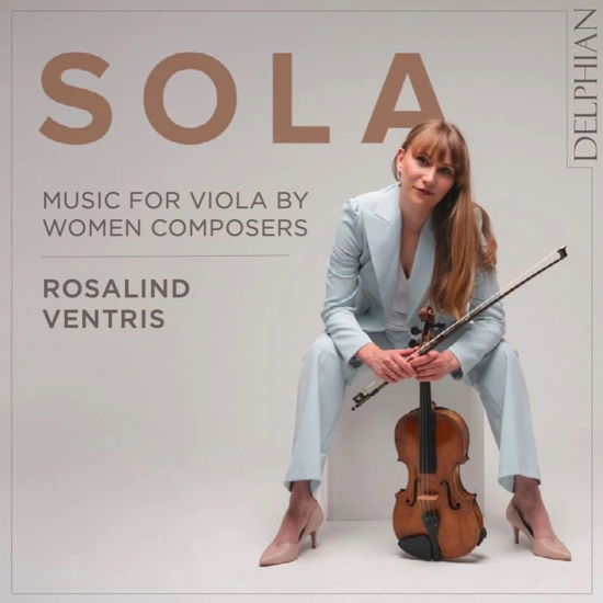 Cover for Rosalind Ventris · Sola: Music For Viola By Women Composers (CD) (2023)