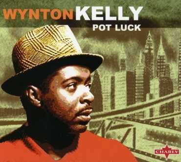 Pot Luck - Wynton Kelly - Musik - CHARLY - 0803415106929 - 19 augusti 2002