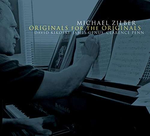 Originals For The Originals - Michael Zilber - Musiikki - ORIGIN - 0805558272929 - perjantai 7. huhtikuuta 2017