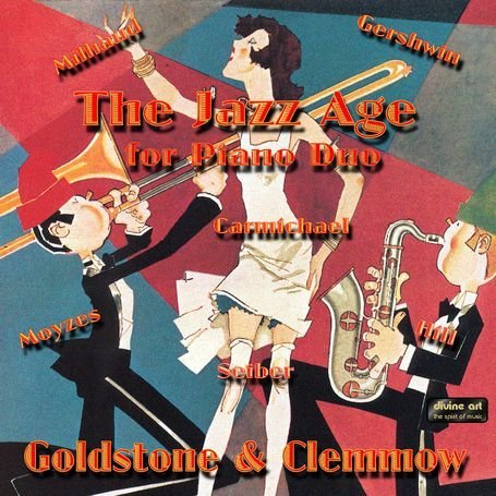 Jazz Age - For Piano Duo - Goldstone & Clemmow - Musiikki - DIVINE ART - 0809730508929 - maanantai 4. lokakuuta 2010