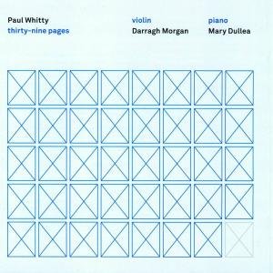 Cover for Whitty / Morgan / Dullea · Thirty Nine Pages (CD) (2009)