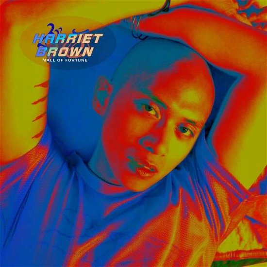 Harriet Brown · Mall Of Fortune (CD) (2019)