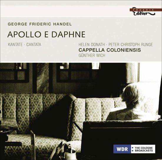 Cover for Handel / Cappella Coloniensis / Donath / Runge · Apollo E Daphne (CD) (2009)