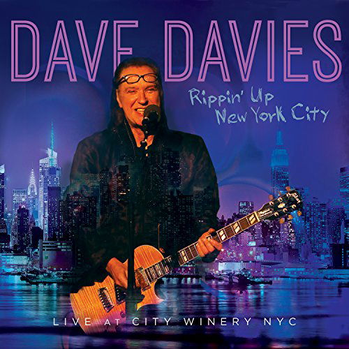 Cover for Dave Davies · Rippin Up New York City Live At City Winery Nyc (CD) (2016)