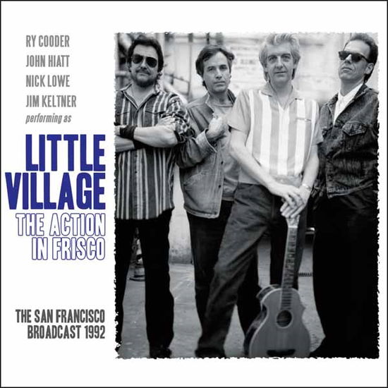 Cover for Little Village · The Action in Frisco (CD) (2014)