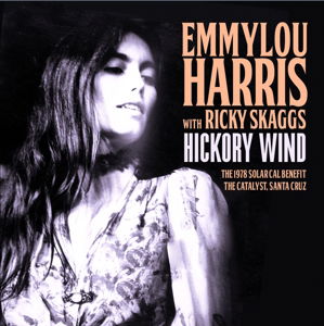 Hickory Wind - Emmylou Harris - Musiikki - ABP8 (IMPORT) - 0823564673929 - tiistai 1. helmikuuta 2022