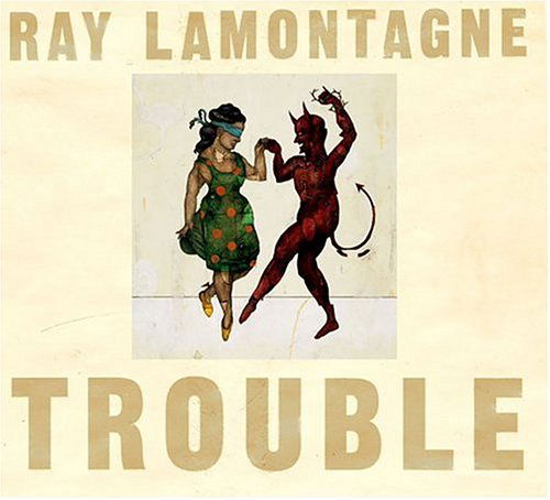 Cover for Ray And The Pariah Lamontagne · Trouble (CD) (2019)