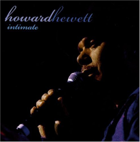 Intimate: Greatest Hits Live - Howard Hewett - Muziek - SHOUT FACTORY - 0826663092929 - 3 mei 2005