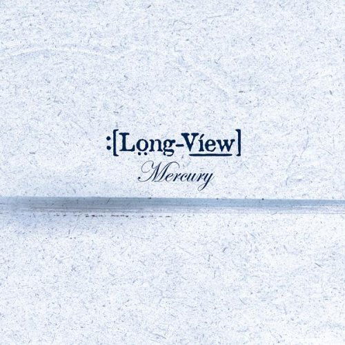 Long-view · Mercury (CD) (2005)