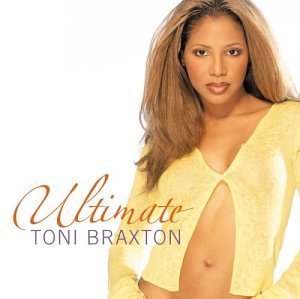 Ultimate Toni Braxto - Toni Braxton - Musik - URBAN - 0828765169929 - 4 november 2003