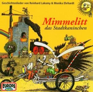 Cover for Reinhard Lakomy · Mimmelitt, Das Stadtkaninchen (CD) (2004)