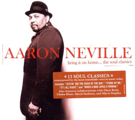Cover for Aaron Neville · Bring It on Home...the Soul Cl (CD) (2006)