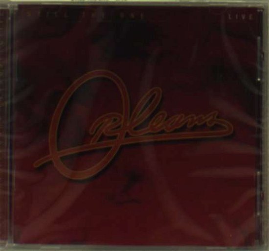 Cover for Orleans · Still the One Live: 30th Anniv (CD) (2009)