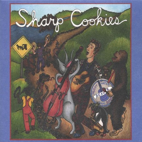 Muddy Water Beaver Dam Band - Sharp Cookies - Musiikki - CD Baby - 0837101101929 - tiistai 29. marraskuuta 2005