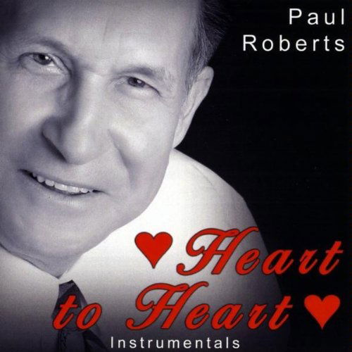 Cover for Paul Roberts · Heart to Heart (CD) (2009)