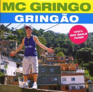 Gringao - Mc Gringo - Música - MAN - 0881390586929 - 11 de fevereiro de 2008