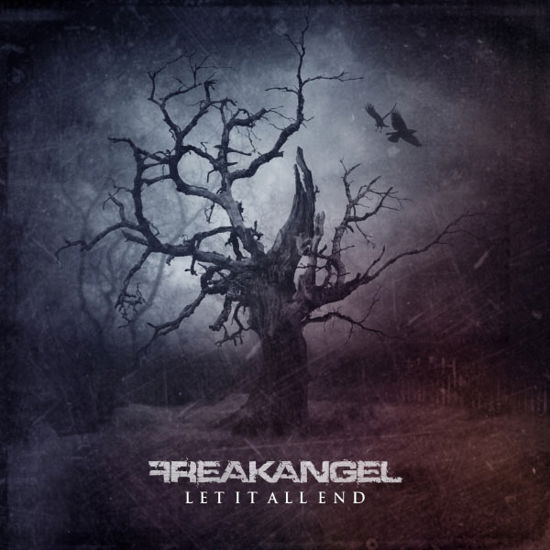 Let It All End - Freakangel - Música - ALFA MATRIX - 0882951717929 - 4 de julho de 2013