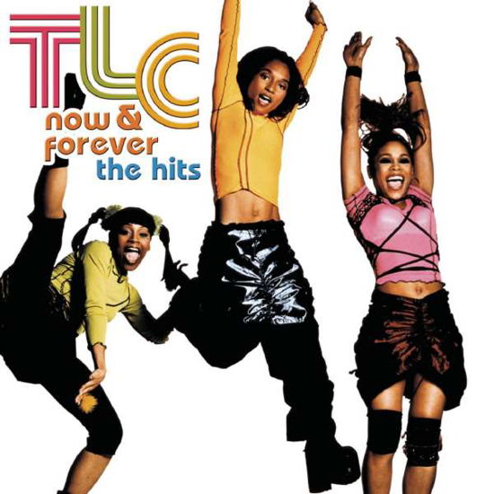 Now & Forever: Hits - Tlc - Music - TLC - 0886919865929 - October 2, 2012