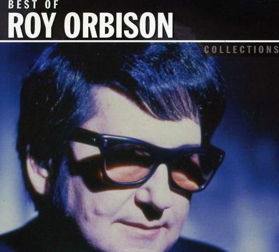 Collections - Roy Orbison - Musique - POP - 0886971571929 - 5 février 2008