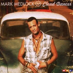 Cover for Mark Medlock · Cloud Dancer (CD/DVD) (2008)
