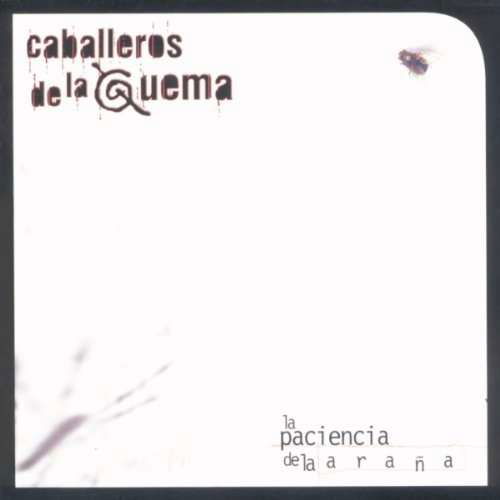 Cover for Caballeros De La Quema · La Paciencia De La Araea (CD) (1998)