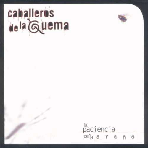 La Paciencia De La Araea - Caballeros De La Quema - Muzyka - BMG - 0886973999929 - 7 lipca 1998