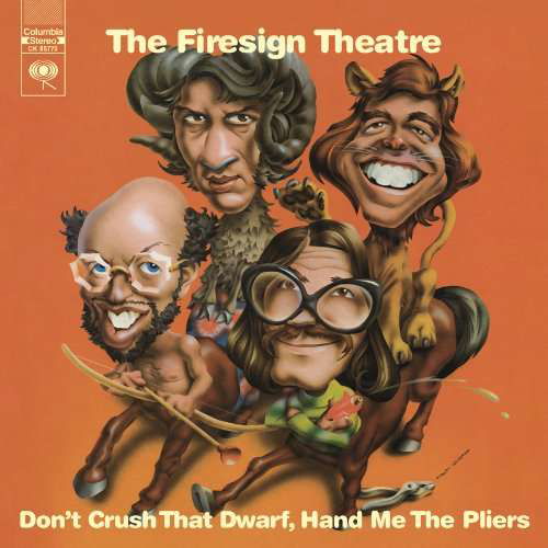 Cover for Firesign Theatre · Don't Crush That Dwarf Hand Me the Pliers (CD) (2001)