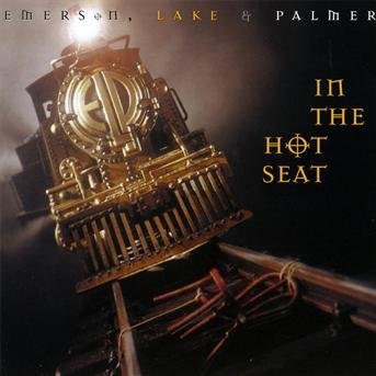 Cover for Emerson, Lake &amp; Palmer · In the Hot Seat (CD) [Bonus Tracks edition] (2011)