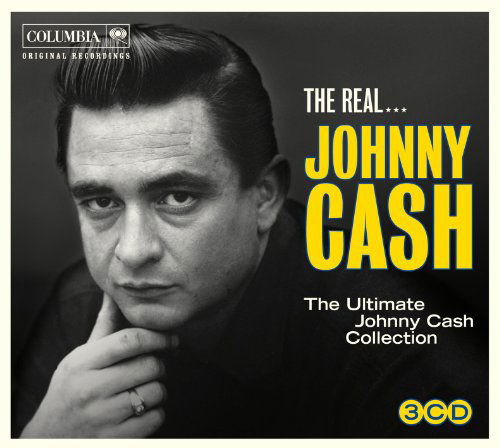 The Real Johnny Cash - Johnny Cash - Música - SONY MUSIC - 0886979153929 - 20 de junho de 2011