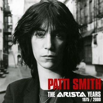 Cover for Patti Smith · Patti Smith: the Arista Years 1975/2001 (CD) [Box set] (2011)