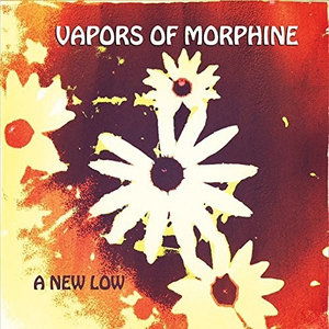 Cover for Vapors of Morphine · New Low (CD) (2016)