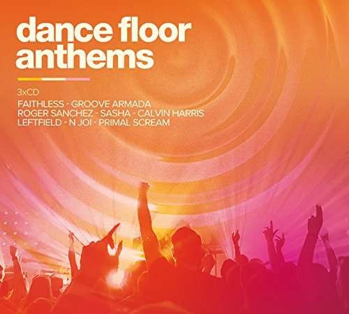 Dance Floor Anthems - Dance Floor Anthems - Música - SONY MUSIC - 0888430319929 - 7 de julho de 2014