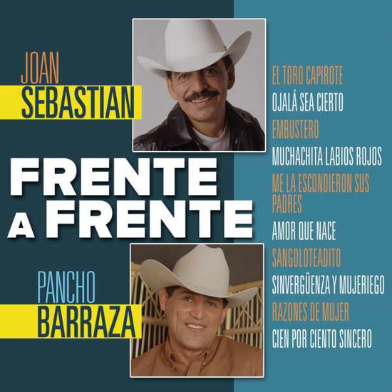 Cover for Joan Sebastian · Joan Sebastian &amp; Pancho Barraza-frente a Frente (CD) (2015)